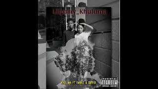 Khuluma ft Emihle amp Suffix [upl. by Ennayhs]