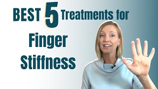 BEST 5 Ways to Treat FINGER STIFFNESS after an Injury [upl. by Nykal160]