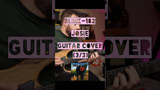 Blink182  Josie Guitar Cover 33 [upl. by Nyrac68]