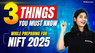 Top 3 MustKnow Tips for NIFT 2025 Preparation ✅ 3 Key Preparation Strategies for NIFT 2025 🎯 [upl. by Aderfla496]