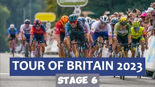 Tour of Britain 2023 Stage 6 Full Race [upl. by Perlman]