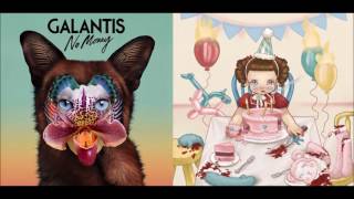 No Pity Mashup  Galantis amp Melanie Martinez [upl. by Winne]