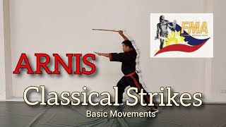 ARNIS CLASSICAL STRIKES  basic movements [upl. by Koser436]