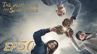 【ENG SUB】The DemiGods and SemiDevils EP50 天龙八部 Tony Yang Bai Shu Zhang Tian Yang [upl. by Wohlen]