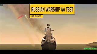 Naval Art Epic Russian Warship AA Defense Test [upl. by Abrams]