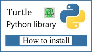 How to Install Turtle python library on Windows 10 11 [upl. by Sirret]