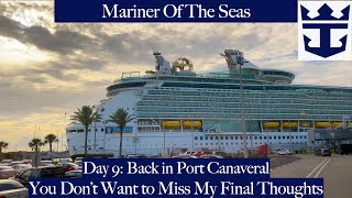 Mariner of the Seas  Day 9  Disembarkation  Royal Caribbean  Port Canaveral [upl. by Eelrefinnej]