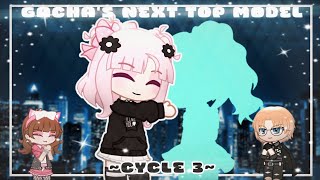 Gachas Next Top Model Cycle 3 Episode 4 Part 2  Gacha Nox  NTM Invasion [upl. by Patterman]