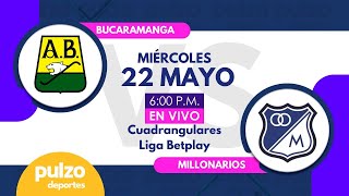 Bucaramanga vs Millonarios EN VIVO  cuadrangulares liga colombiana  Pulzo Deportes [upl. by Rabka]