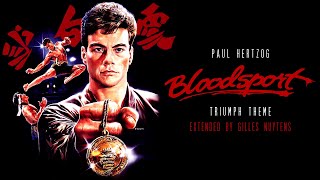 Paul Hertzog  Bloodsport  Triumph Theme Extended by Gilles Nuytens [upl. by Ettedranreb435]