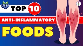 Top 10 Anti inflammatory Foods  Anti inflammatory diet  chronic inflammation  Pain relief [upl. by Charlean479]