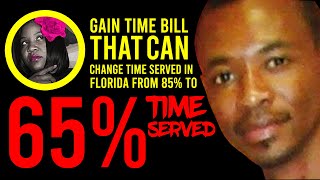 FLORIDA GAIN TIME BILL  Florida going to 65 time served HELP PRISON WIFE LIFEPRISON LIFELOVE [upl. by Ttennaej139]