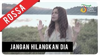 Rossa  Jangan Hilangkan Dia OST ILY FROM 38000 FT  Official Video Clip [upl. by Sigsmond]