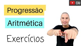 PRINCIPAIS EXERCÍCIOS DE PROGRESSÃO ARITMÉTICA  PA [upl. by Trista]