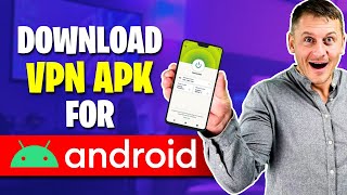 How to Download VPN APK for Android [upl. by Ellekram]