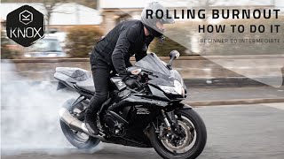 Rolling burnout on a motorcycle  how to do it from Beginner to Intermediate  KNOX [upl. by Ttayh950]