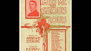 Billy Murray  Meet Me In St Louis Louis 1904 St Louis Worlds Fair [upl. by Annelise]