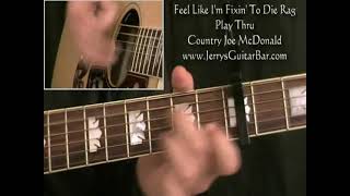 Country Joe McDonald Feel Like Im Fixin To Die Rag  Guitar Performance Play Through [upl. by Rossen]