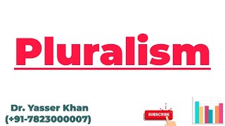 Pluralism  Meaning Of Pluralism  Political Science  Political Theory  UPSC [upl. by Ulysses775]