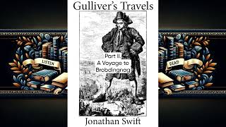 Gullivers Travels  Part II A Voyage to Brobdingnag  Audiobook Full Length [upl. by Alimat]