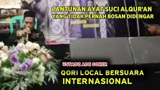 USTADZ ADE QORI LOCAL BERSUARA EMAS LANTUNKAN AYAT SUCI ALQURAN PALING MERDU [upl. by Naujyt981]