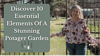 Discover 10 Essential Elements Of A Stunning Potager GardenPART TWO [upl. by Adnuhsor]