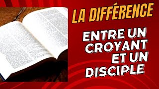 Voici la différence entre un croyant et un disciple [upl. by Aileme]