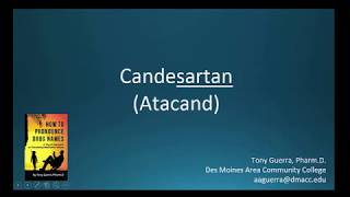 CC How to Pronounce candesartan Atacand Backbuilding Pharmacology [upl. by Marashio]