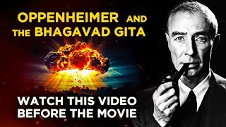 Why OPPENHEIMER Read the BHAGAVAD GITA When the First Atomic Bomb EXPLODED [upl. by Nawaj]