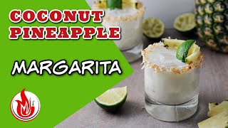 Coconut Pineapple Margarita Recipe  Pina Colada meets Margarita [upl. by Kachine]