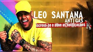 LEO SANTANA ANTIGAS PRA PAREDÃO [upl. by Asikal]