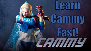 Learn Cammy In 4 Minutes SF6 Character Guide amp Combos [upl. by Meekar]