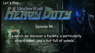 Lets Play Underrail Season 2  Episode 96 [upl. by Kissel]