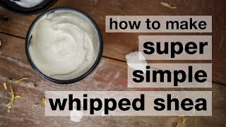 How to Make DIY Super Simple Whipped Shea Butter nongreasy  Humblebee amp Me [upl. by Killen]