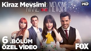 Fikrimin İnce Gülü Kiraz Mevsimi 6 bölüm [upl. by Chevalier]