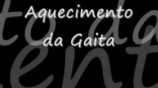 Aquecimento da Gaita [upl. by Wyndham906]