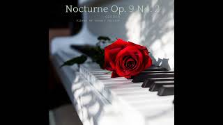 Chopin  Nocturne Op 9 No 2 Played by Thomas Swanson [upl. by Aneres464]