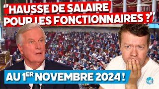 Vers des HAUSSES de salaire aussi pour les fonctionnaires au 1er novembre 2024 [upl. by Phelia617]