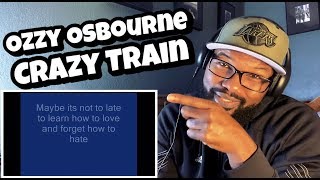 OZZY OSBOURNE  Crazy Train  REACTION [upl. by Eciruam851]