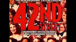 42nd Street 2001 Revival Broadway Cast  4 Shadow Waltz [upl. by Hoppe]