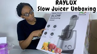 RAYLUX Slow Juicer  Slow Masticating Juicer UNBOXING  Oluwatunseyi [upl. by Rebmac]