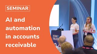 AI and automation in accounts receivable talk at Accountex 2024 [upl. by Everard]