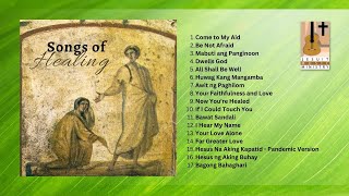 Songs for Healing I Jesuit Music Ministry [upl. by Ecirted]