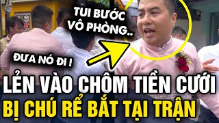 Lẻn vào nhà LẤY TIỀN MỪNG CƯỚI thanh niên bị chú rể BẮT TẠI TRẬN khi về phòng thay đồ  Tin 3 Phút [upl. by Alphonse447]