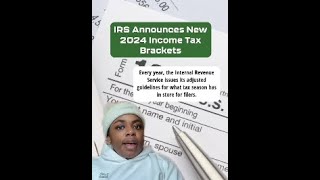 IRS Announces New 2024 Income Tax Brackets [upl. by Czarra2]