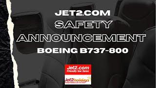 Jet2com Safety Annoucement B737800 Audio Only [upl. by Strickland]