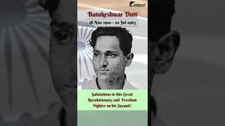 Batukeshwar Dutt Jayanti  A Tribute to the Great Revolutionary [upl. by Carnay]