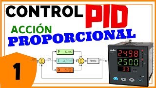 1 Acción de CONTROL PROPORCIONAL ► Explicación Sencilla 😎 Control PID ☑️ [upl. by Llerej]