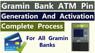 Gramin Bank ATM Card Green Pin Generation amp Activation  Gramin Bank New ATM Activation Process [upl. by Werby]