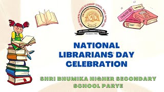 National Librarians Day Celebration by SBHSS Parye [upl. by Chandal357]